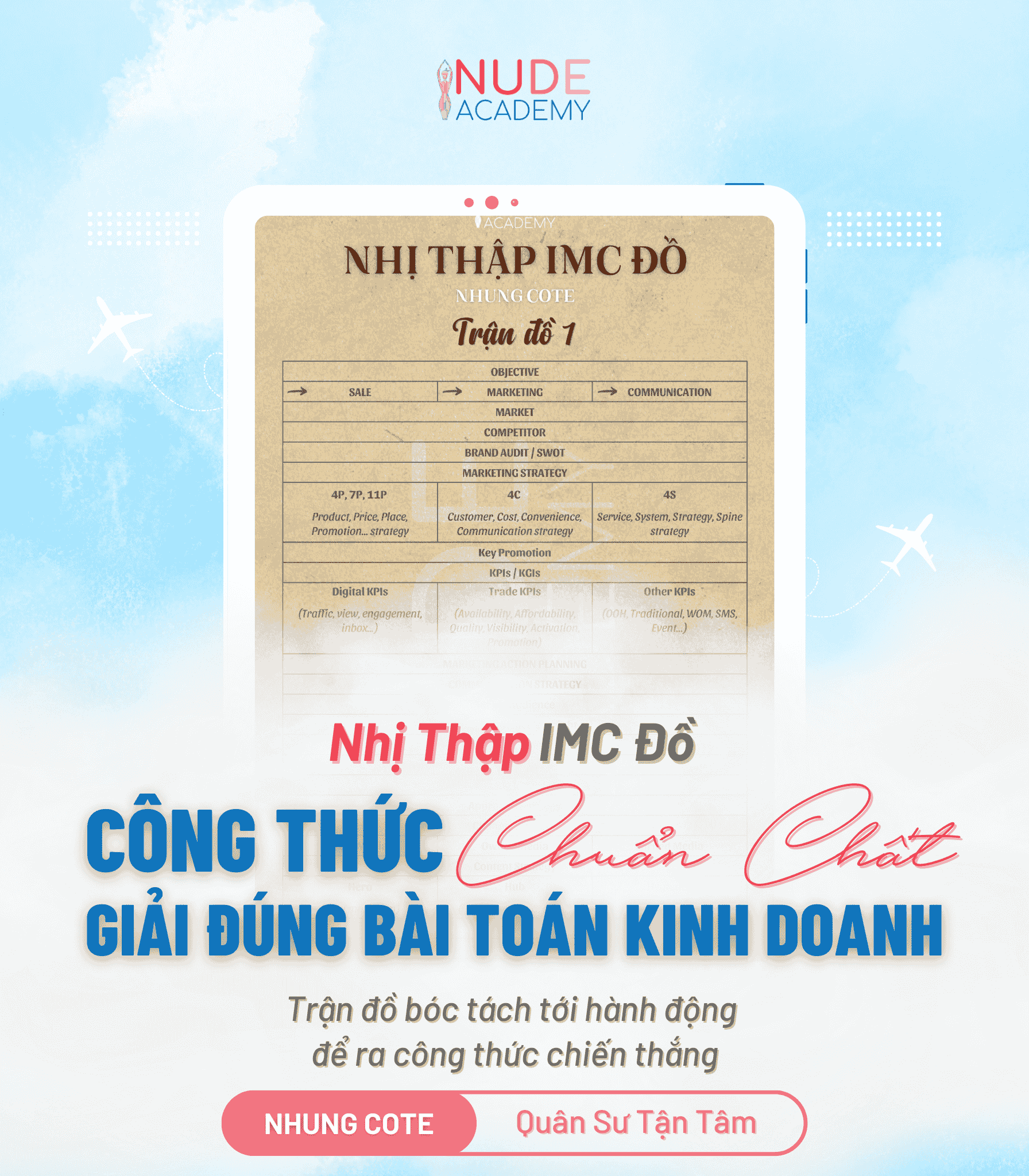 "Nhị Thập IMC Đồ" – Công thức Chuẩn Chất từ Quân Sư Tận Tâm Nhung Cote